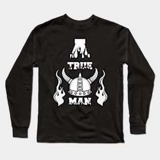 A True Man Viking Design Long Sleeve T-Shirt